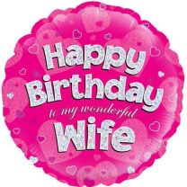 Happy Birthday to my Wonderful Wife Holographic - 18&quot; Foil Balloon